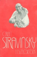 Craft, Robert - Stravinsky, Igor : Beszélgetések