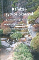 Kandzsi-gyakorlókártyák. Japanese Language Proficiency Test. Középhaladó (nyelvvizsga 2-3. szint)