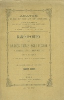 Kandra Kabos (szerk.) : Bakócs -codex - vagy: Bakócs Tamás Egri Püspök udvartartási számadó-könyve 1493-6. évekről