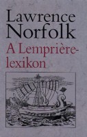 Norfolk, Lawrence  : A Lemprière-lexikon