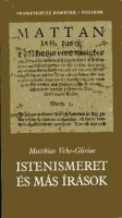 Vehe-Glirius, Matthias : Istenismeret és más írások