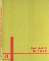 MALEWITSCH, Kasimir : Die gegenstandslose Welt - Bauhausbücher 11.