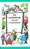 Wodehouse, P. G. : Szajré a budoárban
