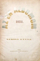 Sárosy Gyula : Az én albumom 1857. [lithografált Barabás Miklós táblákkal]
