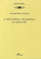 Fernández, Domingo Blanco : A politikai filozófia alapelvei