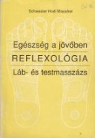 Masafret, Schwester Hodi : Reflexológia - Egészség a jövőben - Láb-és testmasszázs