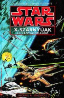Stackpole, Michael A. :  Star Wars X-szárnyúak: Zsiványkommandó 