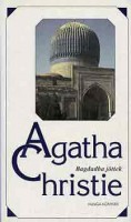 Christie, Agatha : Bagdadba jöttek