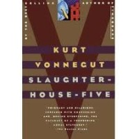 Vonnegut, Kurt  : Slaughterhouse-Five