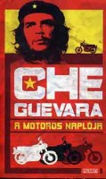 Guevara,  Che : A motoros naplója
