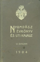 Lerner Dezső (szerk.) : Nyomdász évkönyv és utikalauz 1904