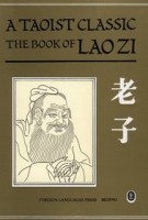 Lao Zi (Lao-Ce) : The Book of Lao Zi