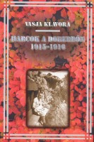Klavora, Vasja : Harcok a Doberdón 1915-1916
