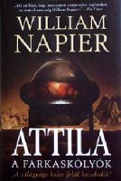 Napier, William : Attila a farkaskölyök