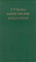 Jacobsen, J.P. : Marie Grubbe / Niels Lyhne - Két regény.