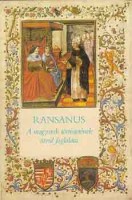 Ransanus, Petrus : A magyarok történetének rövid foglalata