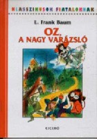 Baum, L. Frank : Oz, a nagy varázsló