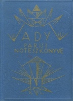 Ady Endre  : -- párisi noteszkönyve