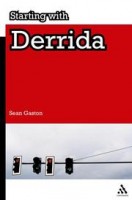 Gaston, Sean  : Starting with Derrida