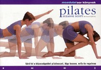 Scott, Suzanne (szerk.) : Pilates