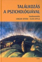Czigler István - Oláh Attila (szerk.) : Találkozás a pszichológiával