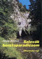 Firon András : Szlovák turistaparadicsom