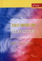 Laczkó L. Balázs - Zsom László : Sales&Marketing szakszótár - Angol-magyar-angol