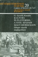 Györffy Katalin, G. : Kultúra és életforma a XVIII. századi Magyarországon - Idegen utazók megfigyelései