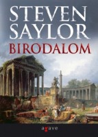 Saylor, Steven : Birodalom - A császárkori Róma regénye