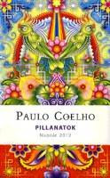 Coelho, Paulo : Pillanatok. Naptár 2012