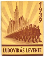 Ludovikás Levente 1939.  -  A M. Kir. Honvéd Ludovika Akadémia Levente-köreinek folyóirata. XVII. évf.