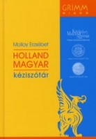 Mollay Erzsébet : Holland-magyar kéziszótár