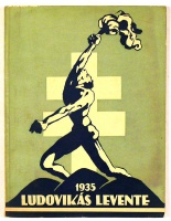 Ludovikás Levente 1935.   -  A M. Kir. Honvéd Ludovika Akadémia Levente-köreinek folyóirata. XIV. évf.
