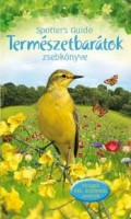 Természetbarátok zsebkönyve - (Virágok, fák, madarak, rovarok) - Sportter's Guide