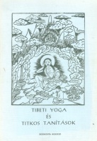 Evans-Wentz, W. Y. : Tibeti yoga és titkos tanítások