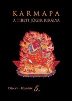 Urgyen, Csontos Éva (összeáll.) : Karmapa - A tibeti jógik királya