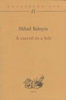 Bahtyin, Mihail : A szerző és a hős