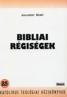 Rebic, Adalbert : Bibliai régiségek