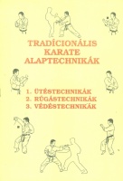 Tradícionális karate alaptechnikák