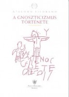 Filoramo,  Giacomo : A gnoszticizmus története
