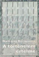 Bergyajev, Nyikolaj : A történelem értelme