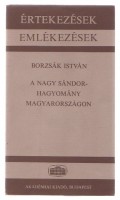 Borzsák István : A Nagy Sándor-hagyomány Magyarországon