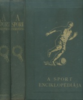 Pálfy György (Szerk.) : A sport enciklopédiája. I-II. kötet