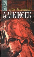 Roesdahl, Else : A vikingek