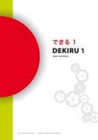 Kiss Sándorné - Sato Noriko - Székács Anna : Dekiru 1. Japán nyelvkönyv kezdőknek - 2 CD-melléklettel + szószedettel