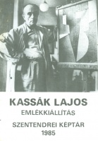Kassák Lajos Emlékkiállítás - A képzőművész és a krirtikus (1887-1967)