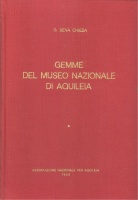 Chiesa, Gemma Sena : Gemme Del Museo Nazionale Di Aquileia, 2 Volumes 