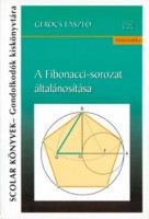Gerőcs László : A Fibonacci-sorozat általánosítása