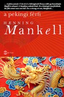 Mankell, Henning : A pekingi férfi