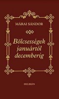 Márai Sándor : Bölcsességek januártól decemberig